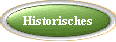 Historisches