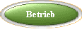 Betrieb